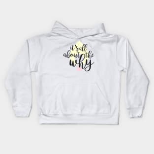 Cursive Its All About the Why with Flame Kids Hoodie